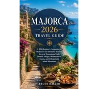 MAJORCA 2026 TRAVEL GUIDE