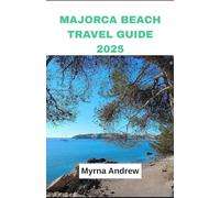 Majorca beach travel guide 2025