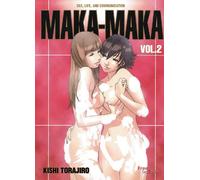 Maka Maka. Love, sex, and communication (Vol. 2)