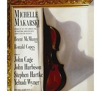 Makarski joue Cage, Harbison, Hartek & Wyner