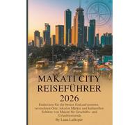 Makati City Reiseführer 2026: Entdecken Sie die besten Einkaufszentren, versteckten Orte, lokalen Märkte und kulturellen Schätze von Makati für Geschäfts- und Urlaubsreisende