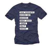 MAKAYA Camiseta con Frases en aleman - Ya Puedes Hacerlo, Pero Entonces eso es una Mierda - Azul L