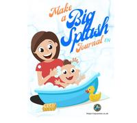 Make a Big Splash Journal