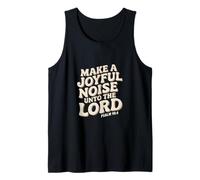 Make a Joyful Noise Unto the Lord Psalm 98:4 Christian Camiseta sin Mangas