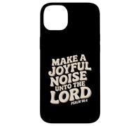 Make a Joyful Noise Unto the Lord Psalm 98:4 Christian Carcasa para iPhone 14 Plus