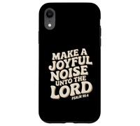 Make a Joyful Noise Unto the Lord Psalm 98:4 Christian Carcasa para iPhone XR
