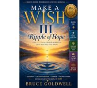 Make A Wish III: Ripple of Hope: 3 (Make A Wish Book Series)