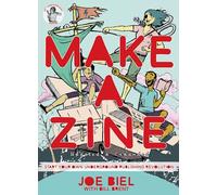 Make a Zine!: Start Your Own Underground Publishing Revolution (4th Edition) (Good Life)