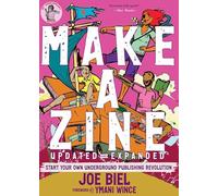 Make a Zine!: Start Your Own Underground Publishing Revolution (5th Edition) (Good Life)