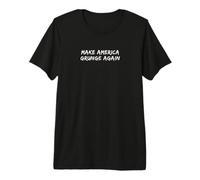 Make America Grunge Again Estética 90s Rock Style Moda Camiseta Premium