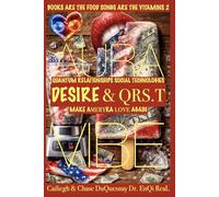 MAKE AMERYKA LOVE AGAIN: Desire & QRS.T QUANTUM RELATIONSHIPS SOCIAL TECHNOLOGIES (Pastor Rich Temple of QRST)