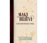 Make Believe: A Hexford Witches novel