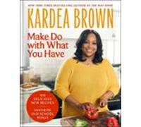 Make Do With What You Have (ebook)