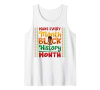 Make Every Month Black History Month Melanina Mamá Mujeres Niñas Camiseta sin Mangas