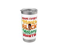 Make Every Month Black History Month Melanina Mamá Mujeres Niñas Vaso térmico de acero inoxidable de doble pared
