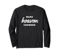 Make Heaven Crowded - Born-Again Christian Faith Minimal Manga Larga