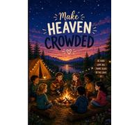 Make Heaven Crowded: Christian Notebook for Kids & Teens | Faith-Based Journal for Encouragement, Kindness & Purpose | College Ruled Writing Journal (6" x 9", 80 Pages)