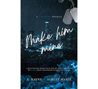 Make Him Mine: A Jamestown Novella (The men of Jamestown)