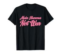 Make Hummus Not War - Peace Middle East Foodie Vegan Camiseta