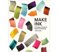 Make Ink: A Forager’s Guide to Natural Inkmaking