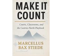 Make It Count: Courts, Classrooms, and the Castries North Playbook