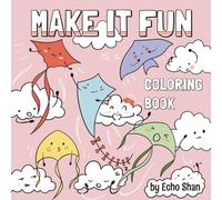 Make it Fun Coloring Book