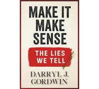 Make It Make Sense: The Lies We Tell and Except