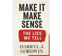 Make It Make Sense: The Lies We Tell and Except