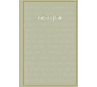 Make it Plain: Sermon Notes Journal