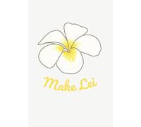 Make Lei Notebook: from Palm & Pen