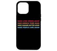 Make Lying Wrong Again Human’s Rights Women Speak Carcasa para iPhone 12 Pro Max