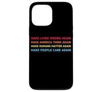 Make Lying Wrong Again Human’s Rights Women Speak Carcasa para iPhone 13 Pro Max