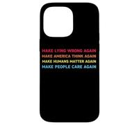 Make Lying Wrong Again Human’s Rights Women Speak Carcasa para iPhone 14 Pro Max