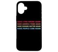 Make Lying Wrong Again Human’s Rights Women Speak Carcasa para iPhone 16 Plus