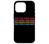 Make Lying Wrong Again Human’s Rights Women Speak Carcasa para iPhone 16 Pro