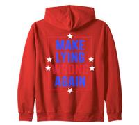 Make Lying Wrong Again Lema Poderoso Activismo Político Sudadera con Capucha