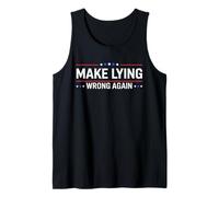 Make Lying Wrong Again Mensaje Político Activismo Sátira Camiseta sin Mangas