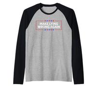 Make Lying Wrong Again Sátira Política Protesta Activismo Camiseta Manga Raglan