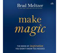 Make Magic: The Book of Inspiration You Didn't Know You Needed