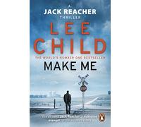 Make Me: A heart-stopping Jack Reacher thriller from the No.1 Sunday Times bestselling author: 20