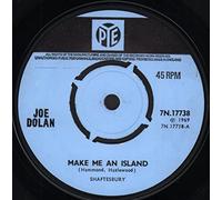 Make Me An Island - Joe Dolan 7" 45
