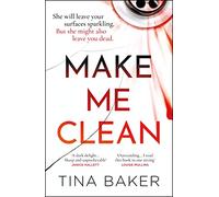 Make Me Clean: from the #1 ebook bestselling author of Call Me Mummy