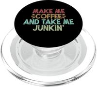 Make Me Coffee and Take Me Junkin' PopSockets PopGrip para MagSafe