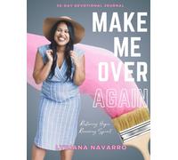 Make Me Over Again: 30-Day Devotional Journal