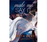 Make Me Say It (ebook)