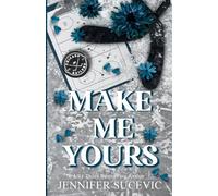 Make Me Yours (Discrete Cover): A Friends-to-Lovers Close Proximity Sports Romance (Chicago Railers Hockey)