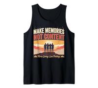 Make Memories Not Content Funny Friends - Regalo para Exteriores Camiseta sin Mangas