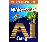 Make Money with AI Easily: Turn Ideas into AI-Powered Businesses & Earn Online Income Using Tools Anyone Can Master (24h Personal & Business Transformation)