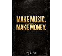 Make Music. Make Money.