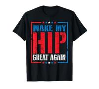 Make My Hip Great Again Divertida Cirugía de Reemplazo Camiseta